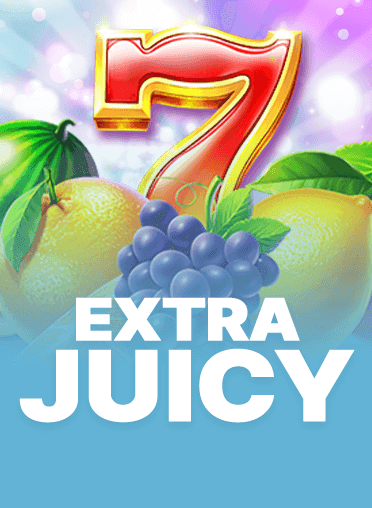 Extra Juicy