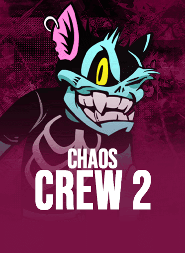 Chaos Crew 2