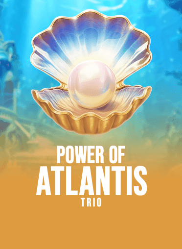 Power of Atlantis Trio