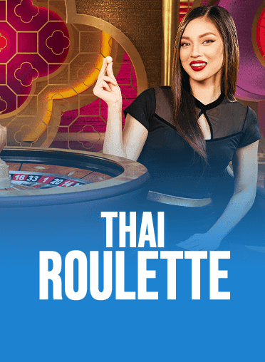 Thai Roulette