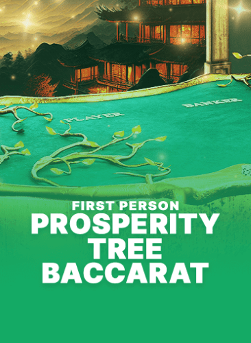 First Person Prosperity Tree Baccarat
