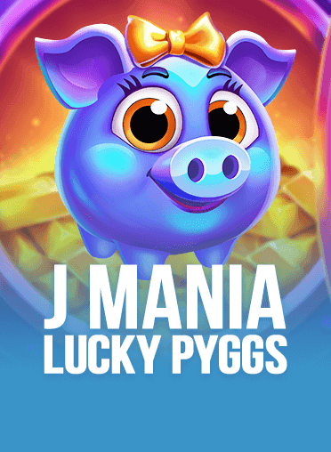 J Mania Lucky Pyggs