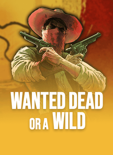 Wanted Dead or a Wild